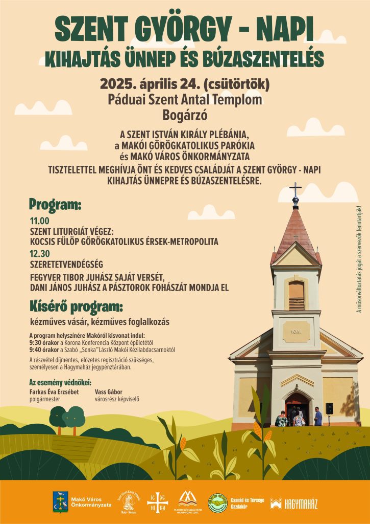 Szent-György napi kihajtás ünnep, Bogárzó, Makó, plakát