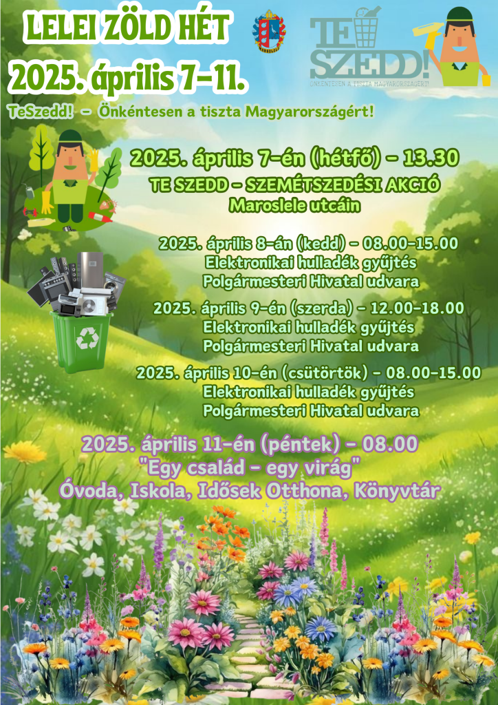 Maroslele Zöld hete, Te szedd! plakát