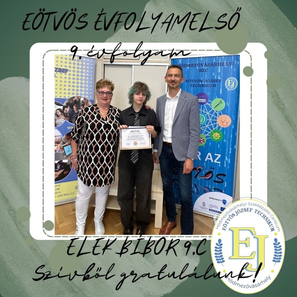 évfolyamelsők, Elek Bíbor, HSZC Eötvös József Technikum, fotó: HSZC Eötvös József Technikum