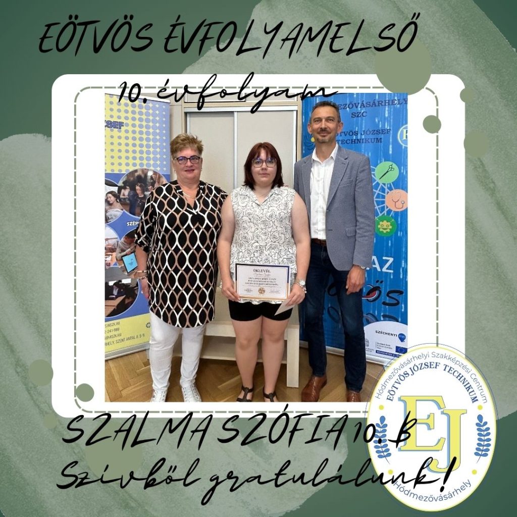 évfolyamelsők, Szalma Szófia, HSZC Eötvös József Technikum, fotó: HSZC Eötvös József Technikum