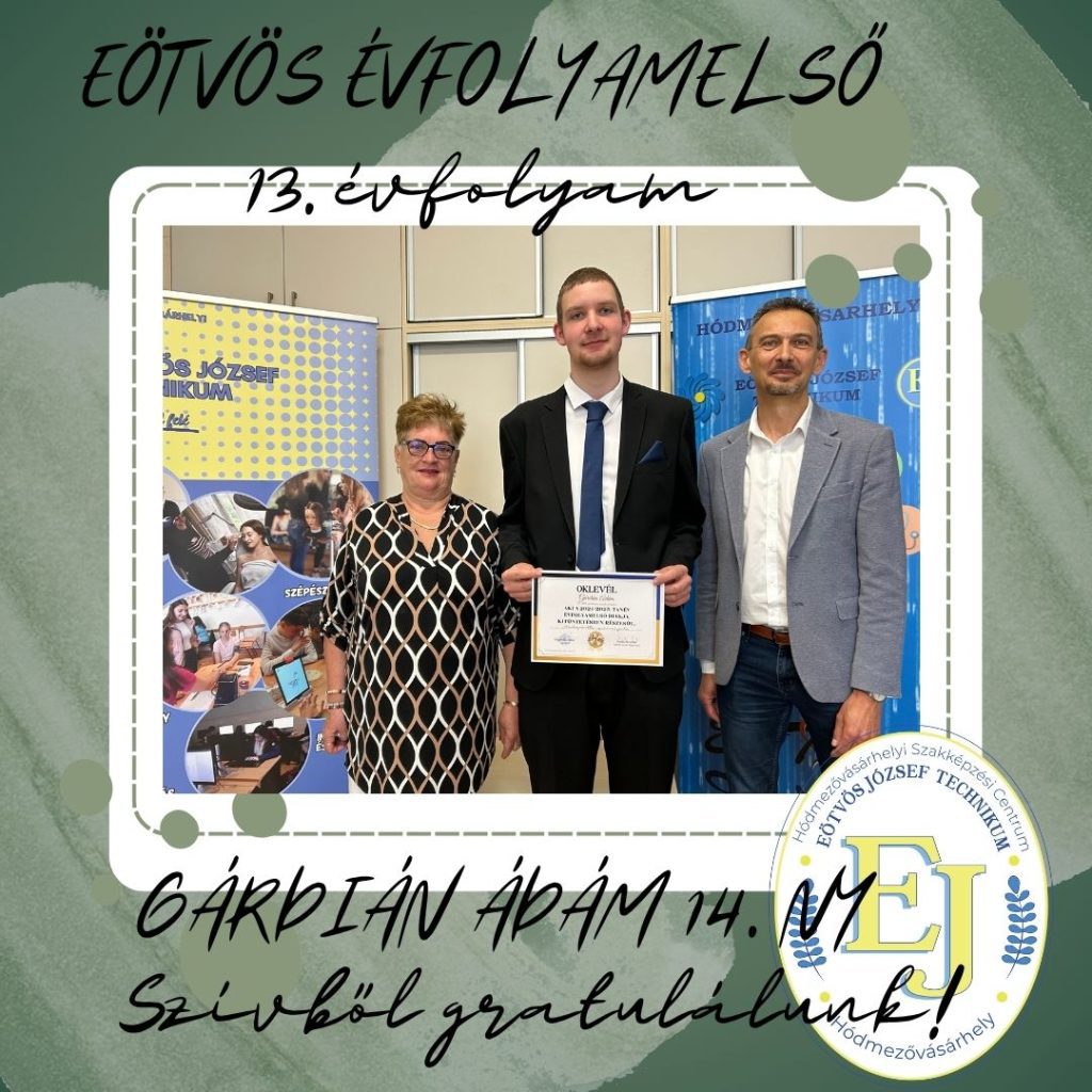 évfolyamelsők, Gárdián Ádám, HSZC Eötvös József Technikum, fotó: HSZC Eötvös József Technikum