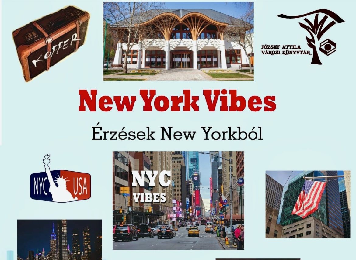 New York Vibes, előadás, Makó, plakát, József Attila Múzeum