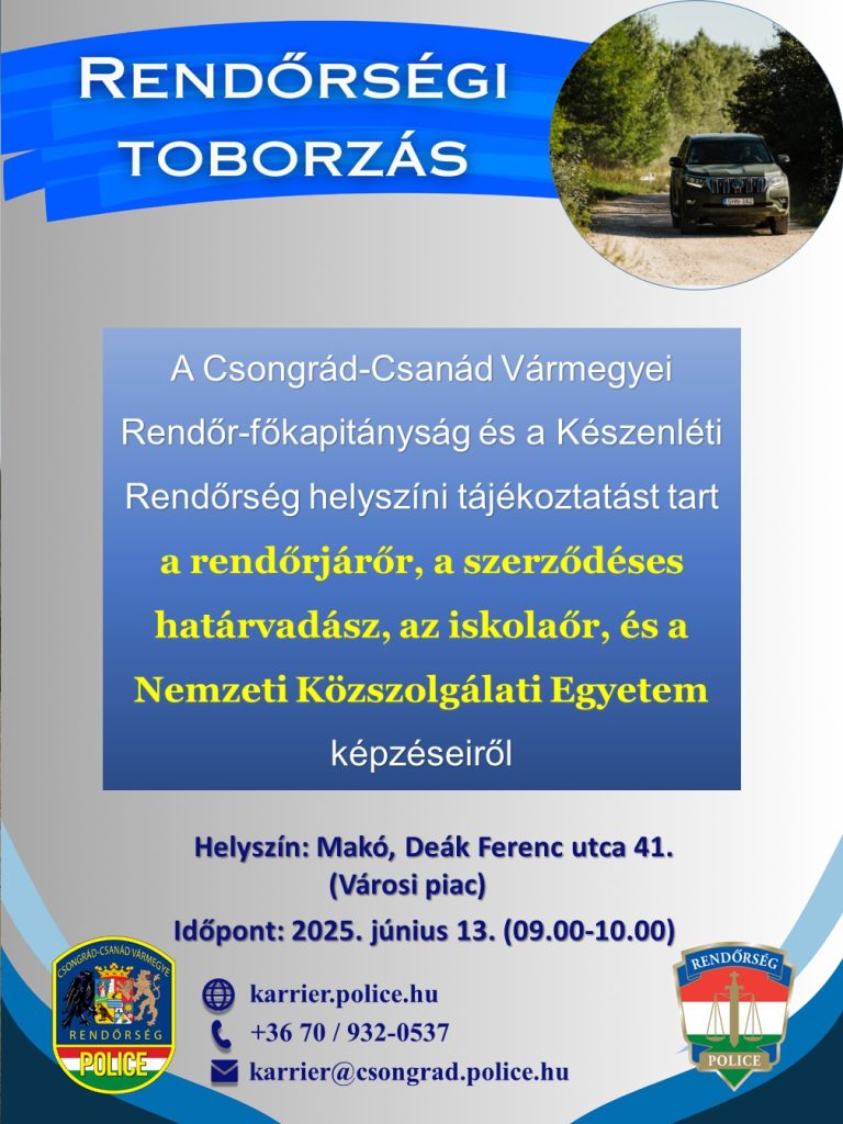 toborzó Makón, plakát, rendőrség