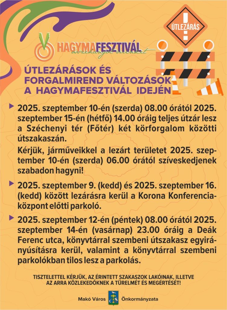 Hagymafesztivál, plakát, útlezárások