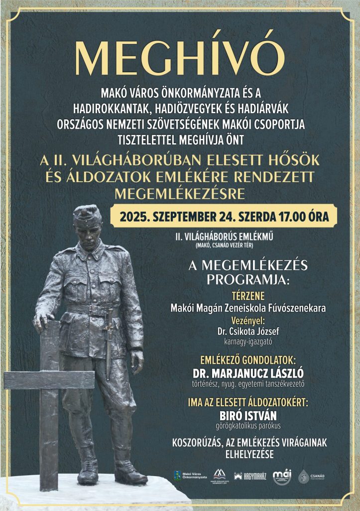világháború hőseire, plakát, Makó, megemlékezés, 2025. szeptember 24. 