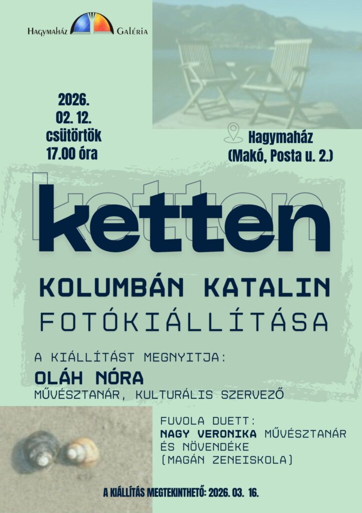 Kolumbán Katalin fotókiállítása, Ketten, Makó, Hagymaház, plakát