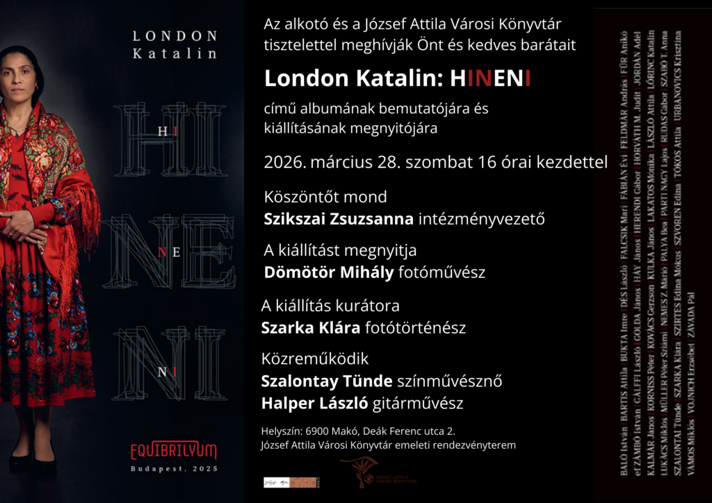 London Katalin, Makó, plakát, fotókiállítás