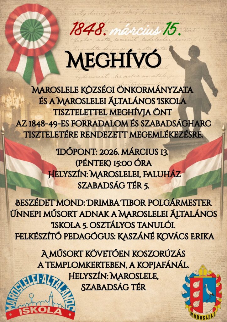 Maroslele, megemlékezés, plakát, 1848/49-es forradalom és szabadságharc
