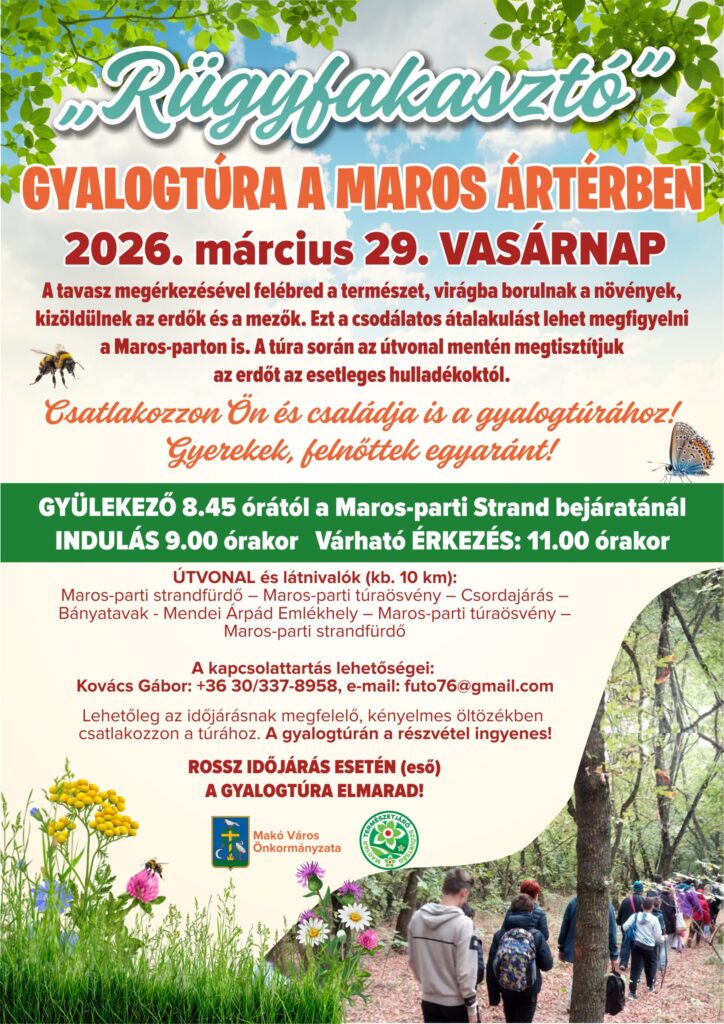 Rügyfakasztó, plakát, gyalogtúra a Maros árterében