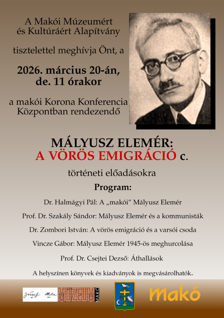 Mályusz Elemér, konferencia, Makó, plakát